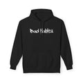 Bad Habitz Hoodie - No image