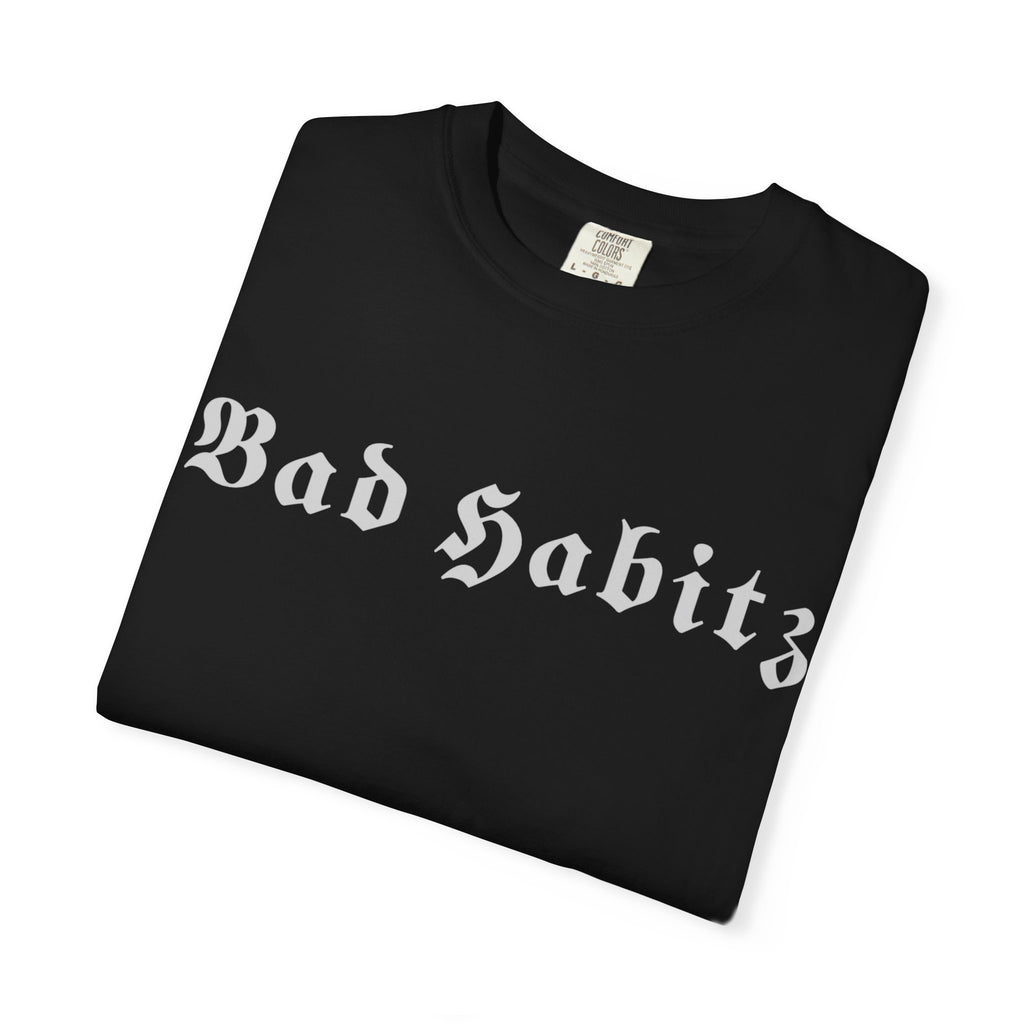 Bad Habits T-shirt - No image