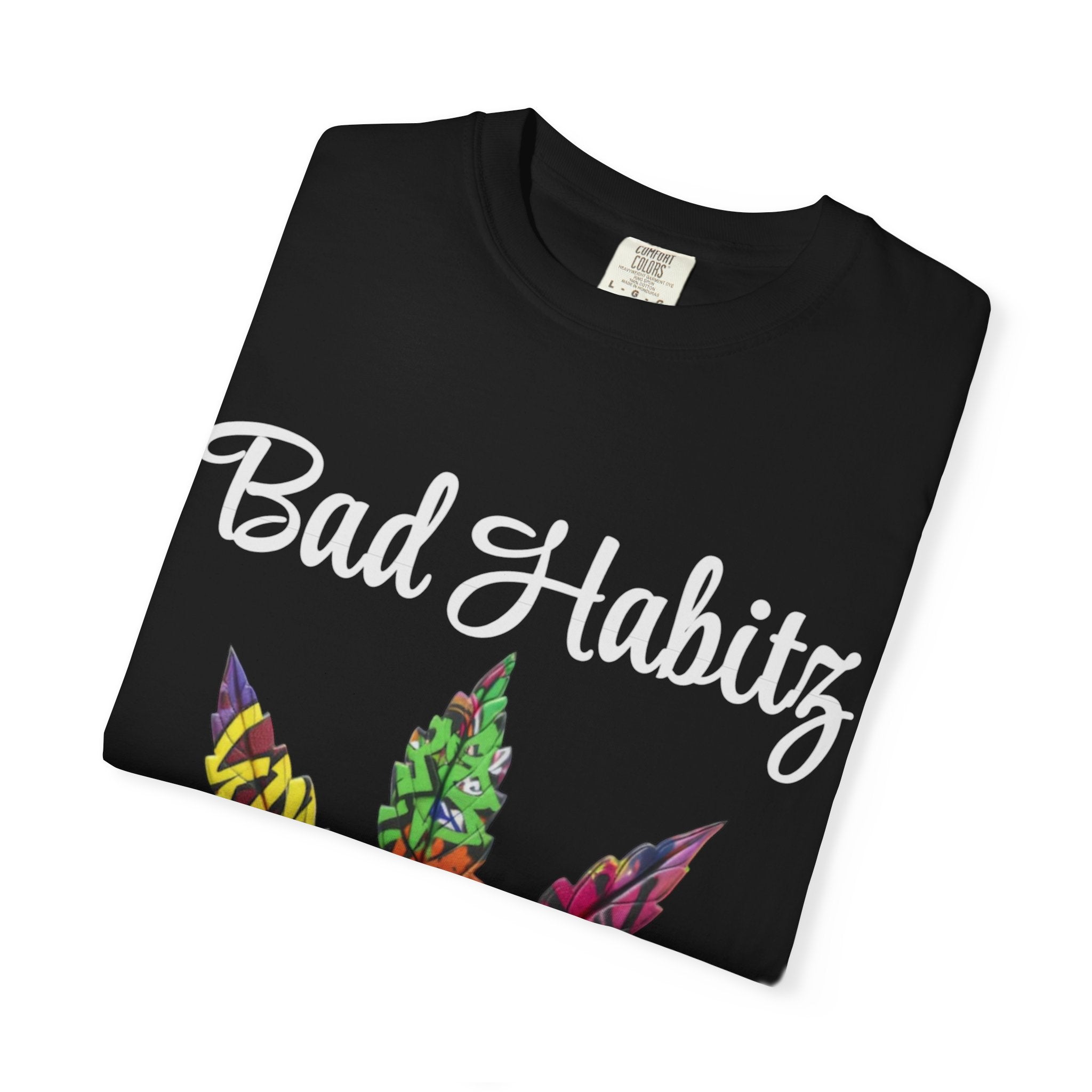 Bad Habits T-shirt - Image on Front