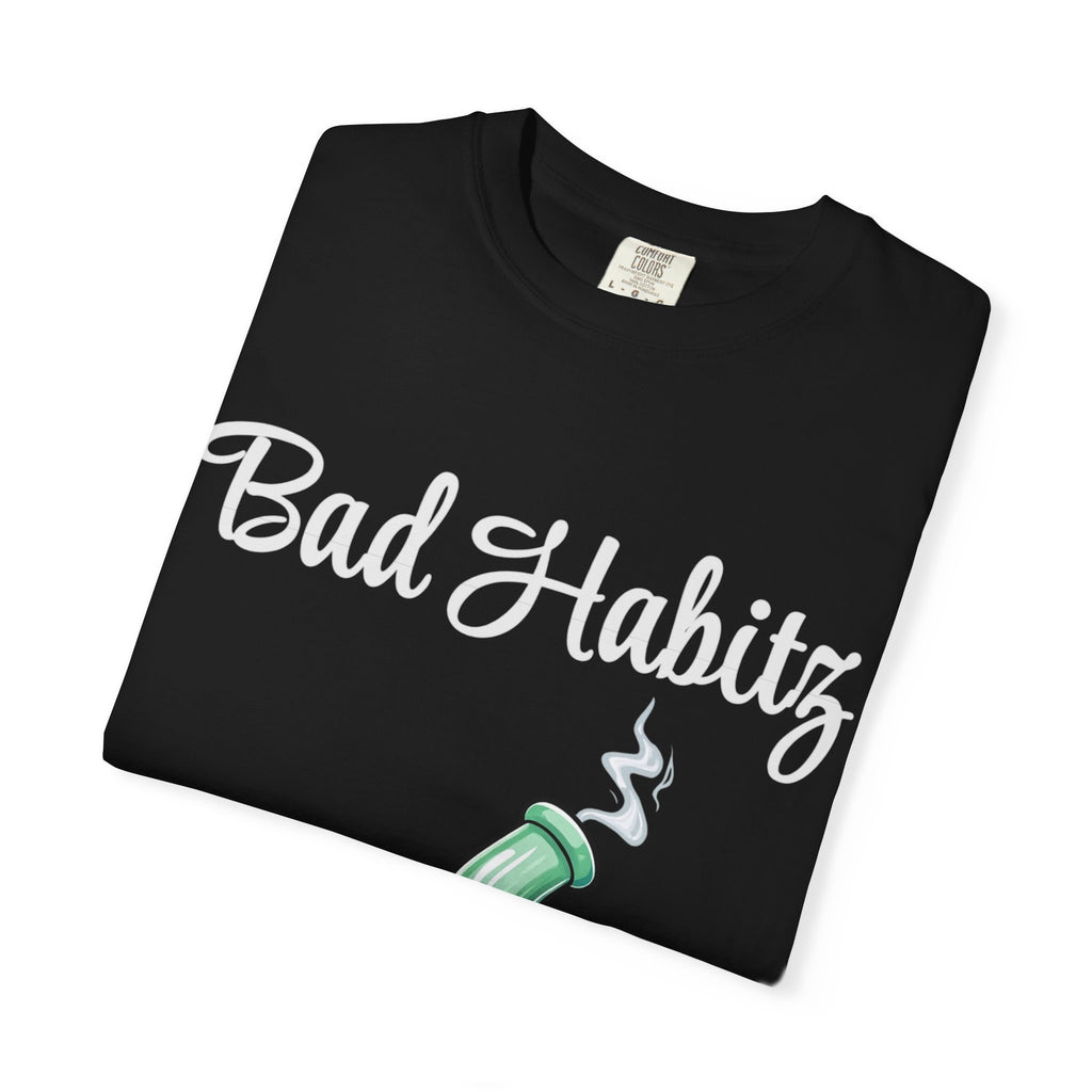 Bad Habits T-shirt - Image on Front