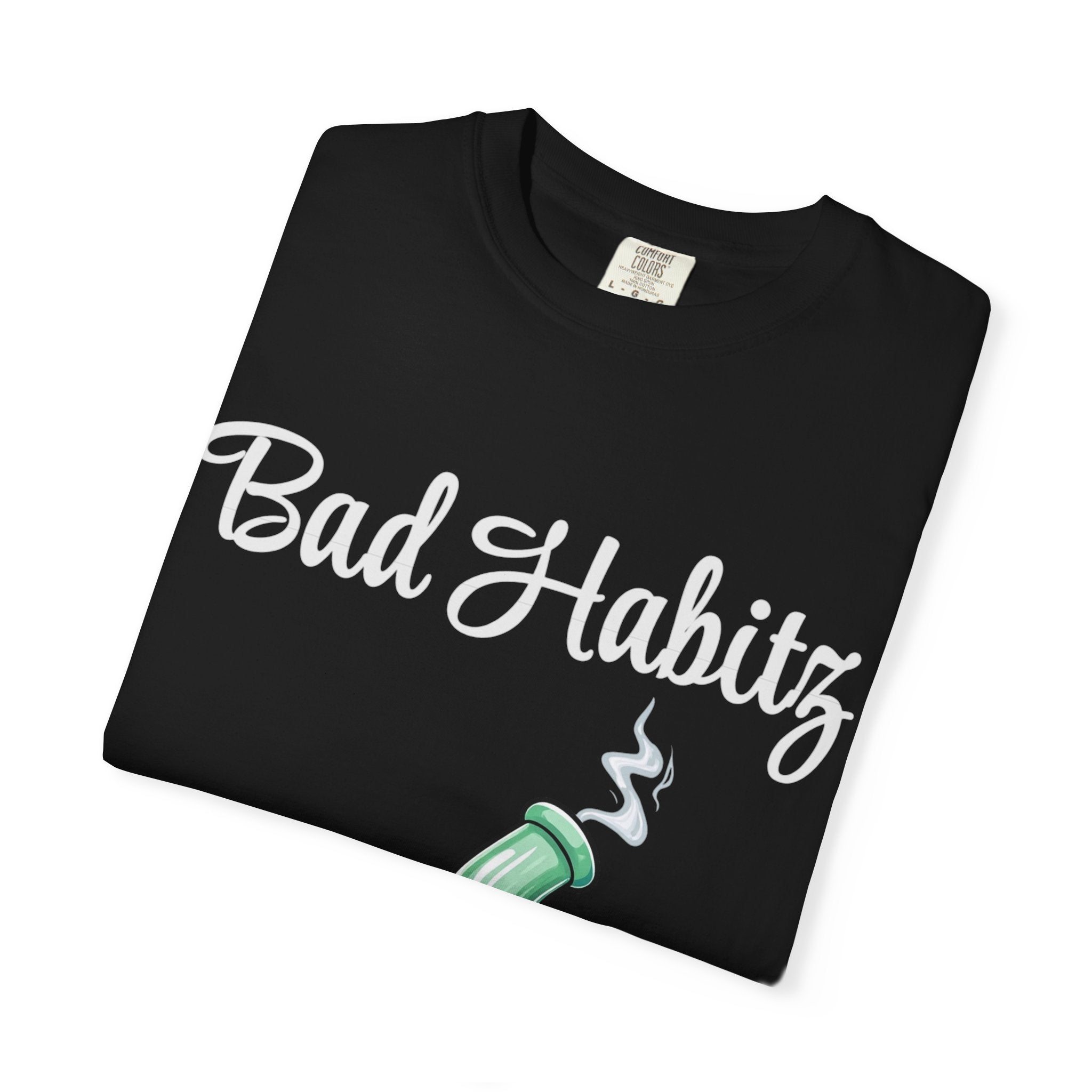 Bad Habits T-shirt - Image on Front