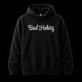 Bad Habitz Hoodie
